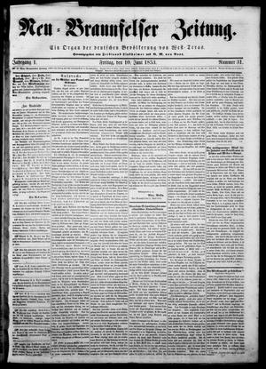 Primary view of Neu-Braunfelser Zeitung (New Braunfels, Tex.), Vol. 1, No. 31, Ed. 1 Friday, June 10, 1853