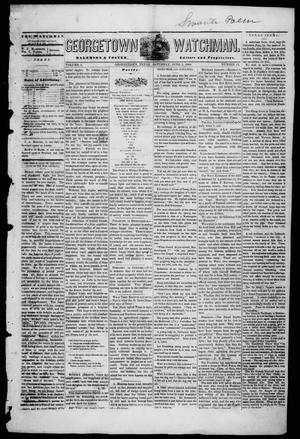 Primary view of Georgetown Watchman (Georgetown, Tex.), Vol. 3, No. 14, Ed. 1 Saturday, June 5, 1869