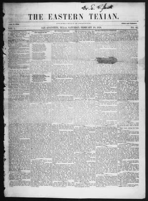 Primary view of The Eastern Texian (San Augustine, Tex.), Vol. 1, No. 45, Ed. 1 Saturday, February 20, 1858
