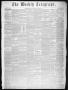 Newspaper: The Weekly Telegraph (Houston, Tex.), Vol. 22, No. 20, Ed. 1 Wednesda…