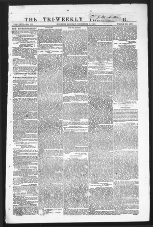 Primary view of The Tri-Weekly Telegraph (Houston, Tex.), Vol. 29, No. 112, Ed. 1 Monday, December 7, 1863