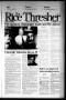Newspaper: The Rice Thresher (Houston, Tex.), Vol. 83, No. 2, Ed. 1 Friday, Sept…