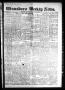 Newspaper: Winnsboro Weekly News (Winnsboro, Tex.), Vol. 14, No. 15, Ed. 1 Thurs…