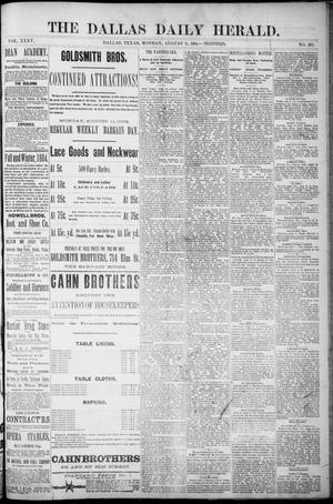 Primary view of The Dallas Daily Herald. (Dallas, Tex.), Vol. 35, No. 267, Ed. 1 Monday, August 11, 1884