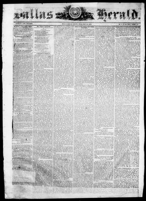 Primary view of Dallas Herald. (Dallas, Tex.), Vol. 11, No. 25, Ed. 1 Wednesday, May 20, 1863