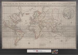 Primary view of A new map of the world according to Wrights alias Mercators projection &c. : drawn from the newest and the most exact observations together with a view of the general and coasting trade winds, monsoons or the shifting trade winds with other considerable improvements &c. by Ier: Seller and Cha: Price Hydrographers to the Queen at the Hermitage staires and at their shopp nex't the Fleece Taverne in Cornhill.