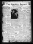 Newspaper: The Sunday Record (Mineola, Tex.), Vol. 13, No. 16, Ed. 1 Sunday, Jul…