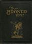 Yearbook: The Bronco, Yearbook of Simmons College, 1921