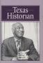 Journal/Magazine/Newsletter: The Texas Historian, Volume 70, 2009-2010