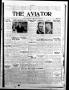 Newspaper: The Aviator (Fort Worth, Tex.), Vol. 11, No. 27, Ed. 1 Wednesday, Apr…
