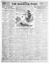 Newspaper: The Houston Post. (Houston, Tex.), Vol. 25TH YEAR, Ed. 1 Thursday, Ja…