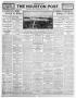 Newspaper: The Houston Post. (Houston, Tex.), Vol. 24TH YEAR, No. 15, Ed. 1 Wedn…
