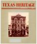 Journal/Magazine/Newsletter: Texas Heritage, Spring 1984