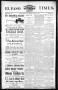 Newspaper: El Paso International Daily Times. (El Paso, Tex.), Vol. Ninth Year, …