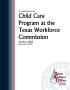 Report: An Audit Report on the Child Care Program at the Texas Workforce Comm…