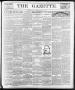 Newspaper: The Gazette. (Raleigh, N.C.), Vol. 9, No. 13, Ed. 1 Saturday, May 15,…