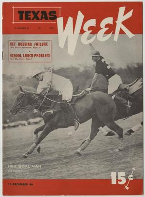 Texas Week, Volume 1, Number 18, December 14, 1946