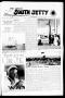 Newspaper: Port Aransas South Jetty (Port Aransas, Tex.), Vol. 3, No. 6, Ed. 1 T…
