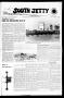 Newspaper: South Jetty (Port Aransas, Tex.), Vol. 1, No. 13, Ed. 1 Thursday, Dec…