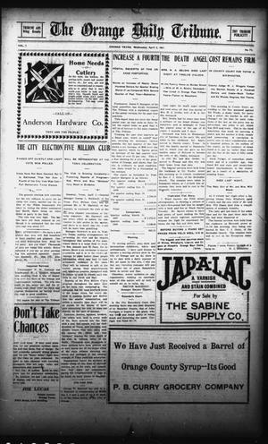 Primary view of The Orange Daily Tribune. (Orange, Tex.), Vol. 7, No. 71, Ed. 1 Wednesday, April 3, 1907