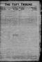 Newspaper: The Taft Tribune (Taft, Tex.), Vol. 1, No. 2, Ed. 1 Thursday, May 12,…