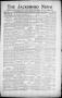 Newspaper: The Jacksboro News (Jacksboro, Tex.), Vol. 10, No. 24, Ed. 1 Thursday…