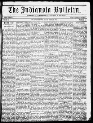 The Indianola Bulletin. (Indianola, Tex.), Vol. 1, No. 14, Ed. 1 Friday, July 13, 1855