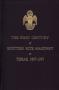 Book: The First Century of Scottish Rite Masonry in Texas, 1867-1967