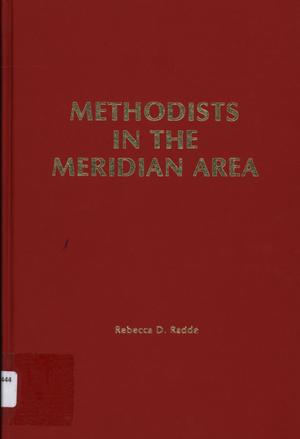 Methodists in the Meridian Area (First United Methodist Church)