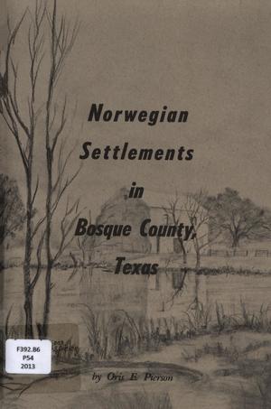 Norwegian Settlements in Bosque County, Texas