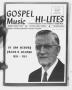 Journal/Magazine/Newsletter: Gospel Music Hi-Lites (Dallas, Tex.), Vol. 11, No. 13, Ed. 1 Saturday…