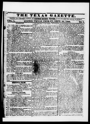 Primary view of The Texas Gazette. (San Felipe de Austin, Tex.), Vol. 1, No. 1, Ed. 1, Friday, September 25, 1829