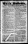 Newspaper: Daily Bulletin. (Austin, Tex.), Vol. 1, No. 28, Ed. 1, Friday, Decemb…