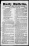 Newspaper: Daily Bulletin. (Austin, Tex.), Vol. 1, No. 32, Ed. 1, Friday, Januar…