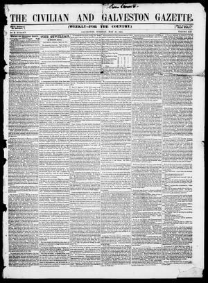 Primary view of The Civilian and Galveston Gazette. (Galveston, Tex.), Vol. 13, Ed. 1, Tuesday, May 27, 1851