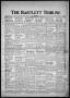 Newspaper: The Bartlett Tribune and News (Bartlett, Tex.), Vol. 87, No. 11, Ed. …