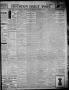 Newspaper: The Houston Daily Post (Houston, Tex.), Vol. THIRTEENTH YEAR, No. 152…