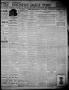 Newspaper: The Houston Daily Post (Houston, Tex.), Vol. THIRTEENTH YEAR, No. 155…