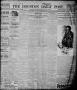 Newspaper: The Houston Daily Post (Houston, Tex.), Vol. ELEVENTH YEAR, No. 364, …