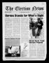 Newspaper: The Election News (Victoria, Tex.), Vol. 4, No. 46, Ed. 1 Sunday, Jun…