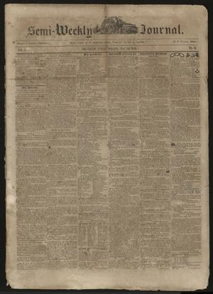 Primary view of The Semi-Weekly Journal. (Galveston, Tex.), Vol. 1, No. 31, Ed. 1 Friday, May 24, 1850