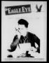 Newspaper: The Eagle Eye (Eagle Pass Army Air Field, Eagle Pass, Tex.), Vol. 2, …