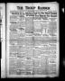 Newspaper: The Troup Banner (Troup, Tex.), Vol. 41, No. 32, Ed. 1 Thursday, Febr…