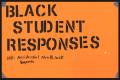 Poster: [Orange "Black Student Responses" poster]