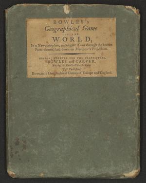 Primary view of [Bowles's Geographical Game of the World]