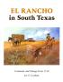 Primary view of El Rancho in South Texas: Continuity and Change From 1750