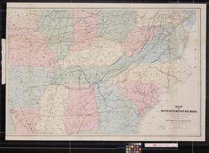 Primary view of object titled 'Map of United States Military Rail Roads : Showing the Rail Roads operated during the War from 1862-1866 as Military Lines'.