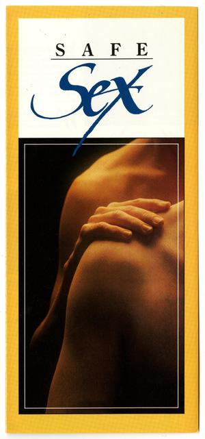 Primary view of [Pamphlet: Safe Sex]