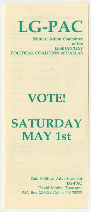 Primary view of object titled '[Brochure: Vote Saturday May 1st - Lesbian/Gay Political Coalition of Dallas]'.