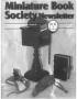 Journal/Magazine/Newsletter: Miniature Book Society Newsletter, Number 58, July 2003
